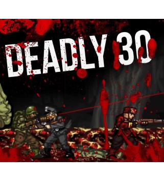 Deadly 30 Steam Key GLOBAL